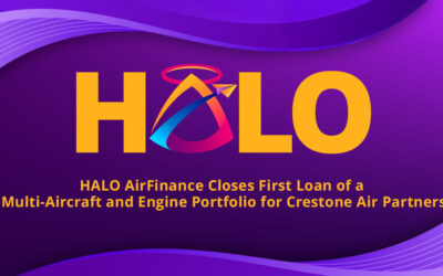 HALO AirFinance Closes First Loan of a Multi-Aircraft and Engine Portfolio for Crestone Air Partners