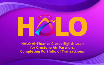 HALO AirFinance HALO AirFinance Closes Eighth Loan for Crestone Air Partners, Completing Portfolio of Transactions